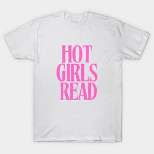 Hot Girls Read - Pink T-Shirt